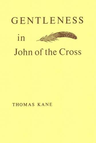 Imagen de archivo de Gentleness in John of the Cross a la venta por Lowry's Books