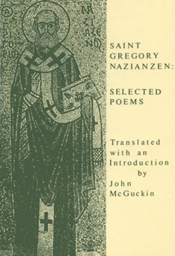 St Gregory Nazianzen Selected Poems (Fairacres Publication)