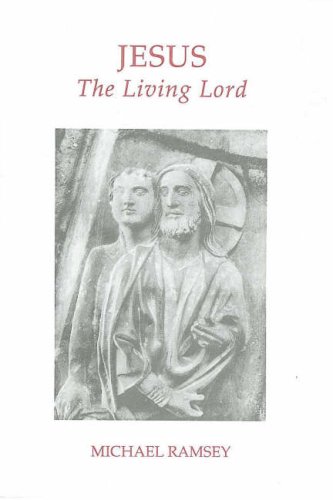 Beispielbild fr Jesus the Living Lord zum Verkauf von Blackwell's