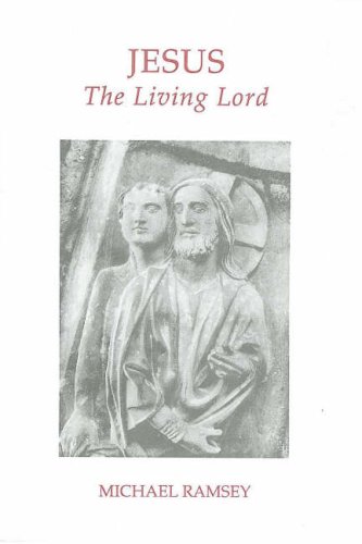 Stock image for Jesus the Living Lord (Fairacres Publication) for sale by Book Deals