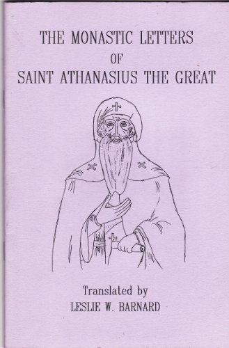 The Monastic Letters of Saint Athanasius the Great (Fairacres Publications)