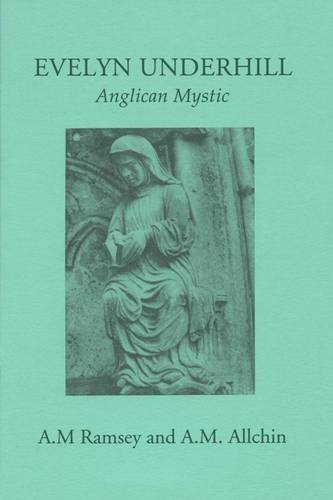 Stock image for Evelyn Underhill: Anglican Mystic for sale by WorldofBooks