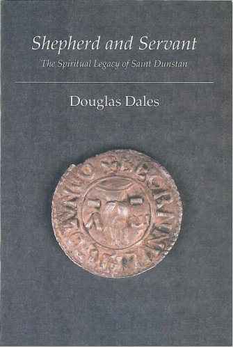 Beispielbild fr Shepherd and Servant: The Spiritual Legacy of St.Dunstan zum Verkauf von WorldofBooks