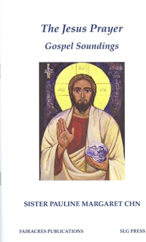 Beispielbild fr The Jesus Prayer: Gospel Soundings zum Verkauf von WorldofBooks