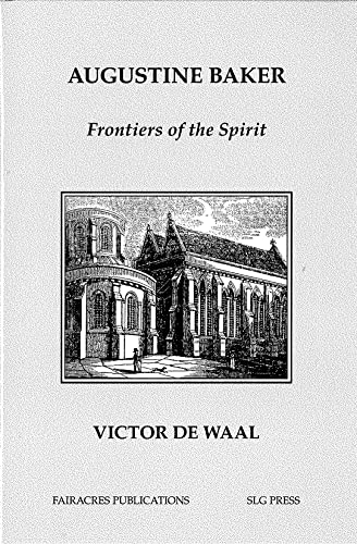 Beispielbild fr Augustine Baker: Frontiers of the Spirit zum Verkauf von WorldofBooks