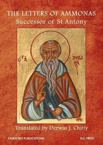 Stock image for The Letters of Ammonas, Successor to St Antony for sale by Blackwell's