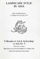 Landscape Style in Asia (Colloquies on Art & Archaeology in Asia No. 9)