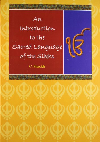 AN INTRODUCTION TO THE SACRED LANGUAGE OF THE SIKHS