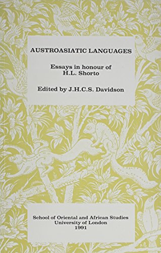 Austroasiatic Languages: Essays in Honour of H. L. Shorto