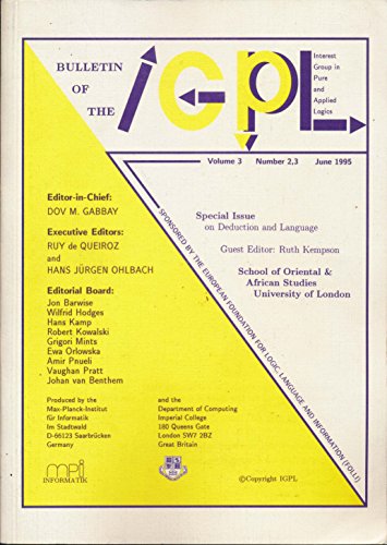 Stock image for Bulletin of the IGPL. v. 3, no. 2.3, Special issue on deduction and language for sale by Joseph Burridge Books