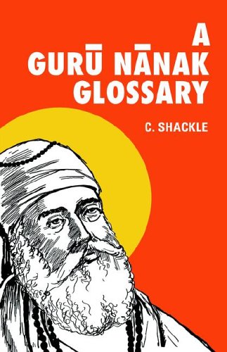 Beispielbild fr A Guru Nanak Glossary zum Verkauf von Joseph Burridge Books