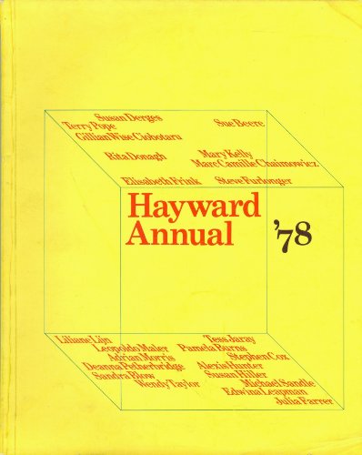 Hayward Annual '78: Hayward Gallery, London, 23 August-8 October 1978 (9780728701786) by Lucy R. Lippard