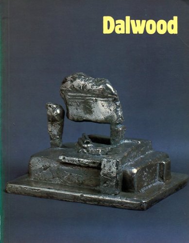 Beispielbild fr Hubert Dalwood: Sculptures and reliefs : [catalogue of an Arts Council of Great Britain exhibition held at the] Hayward Gallery, London, 24 January-4 March 1979 . [and elsewhere] zum Verkauf von WorldofBooks