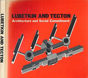 Imagen de archivo de Lubetkin and Tecton: Architecture and Social Commitment a la venta por Anybook.com