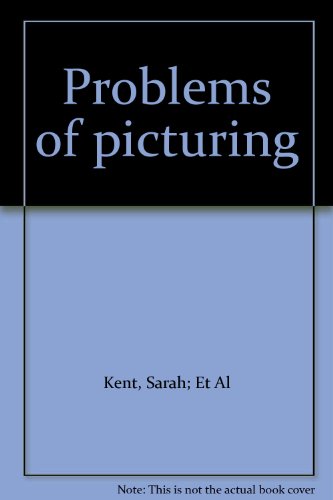 Problems of Picturing. Tony Beven, Nigel Gill, David Leapman, Lisa Milroy, Amikam Toren. 1-30 Sep...