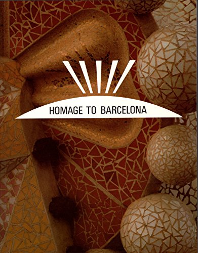 Imagen de archivo de Homage to Barcelona The City and Its Art 1888-1936 a la venta por COLLINS BOOKS