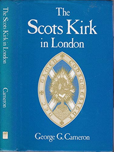 Beispielbild fr The Scots Kirk in London zum Verkauf von WorldofBooks