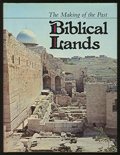 Beispielbild fr Biblical Lands (The making of the past) zum Verkauf von Cambridge Rare Books