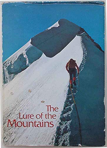 Imagen de archivo de The Lure Of The Mountains a la venta por Library House Internet Sales