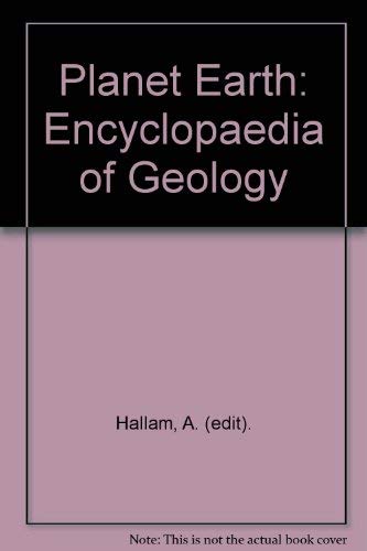 9780729000550: Planet Earth: An encyclopedia of Geology
