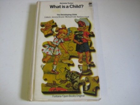 Imagen de archivo de What Is a Child? a la venta por Better World Books Ltd