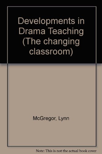 Developments in Drama Teaching
