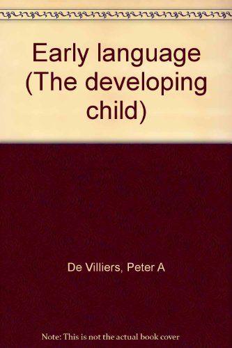 9780729100090: Early language (The developing child)