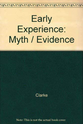 9780729100151: Early Experience: Myth and Evidence