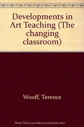 Beispielbild fr Developments in Art Teaching zum Verkauf von Anybook.com