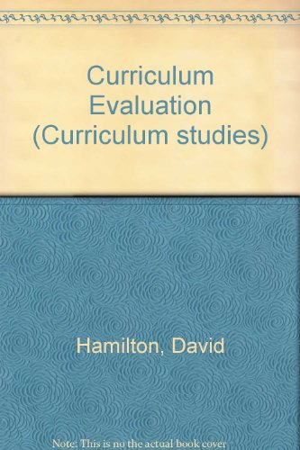 Curriculum evaluation (Curriculum studies) (9780729100571) by David Hamilton