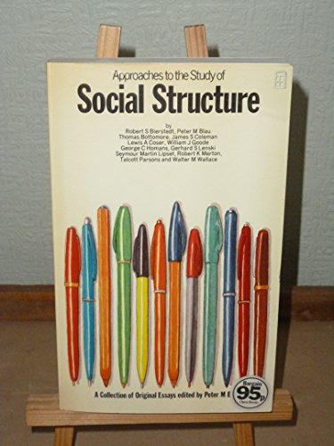 9780729101707: Approaches to the Study of Social Structure