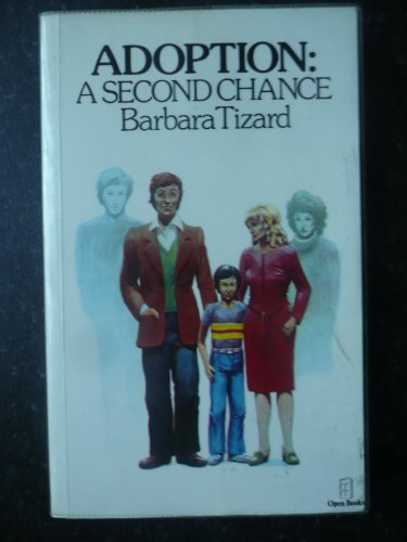 Adoption: A second chance (9780729101967) by Tizard, Barbara