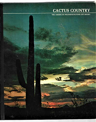 Beispielbild fr Cactus Country: The American Wilderness (7291599) zum Verkauf von Better World Books