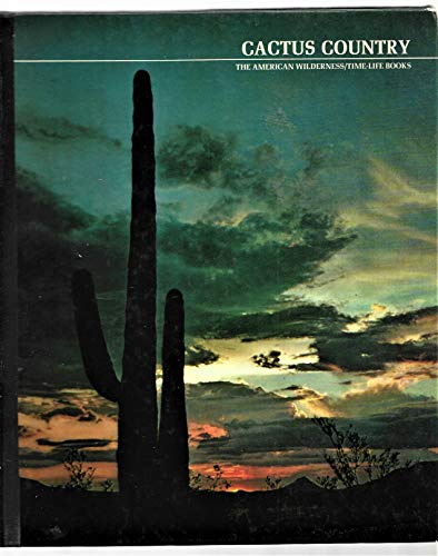 Imagen de archivo de Cactus Country: The American Wilderness (7291599) a la venta por ThriftBooks-Phoenix