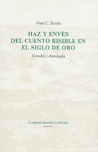 Beispielbild fr Haz y envs del cuento risible en el Siglo de Oro; estudio y Antologia zum Verkauf von Hackenberg Booksellers ABAA