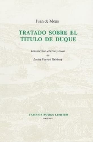 TRATADO SOBRE EL TITULO DE DUQUE. INTRODUCCION, EDICION Y NOTAS DE L. VASVARI FAINBERG