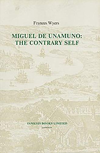 9780729300254: Miguel de Unamuno: The Contrary Self: 61 (Monografas A)