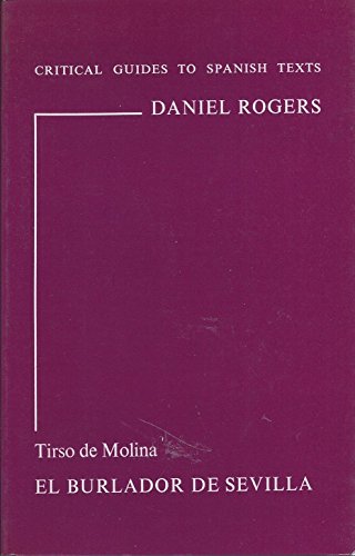 "El burlador de Sevilla" de Tirso de Molina.