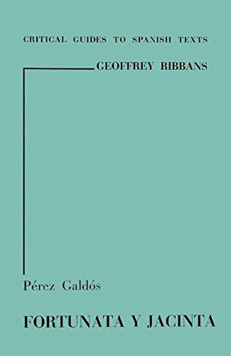 9780729300414: Perez Galdos' "Fortunata y Jacinta": 21 (Critical Guides to Spanish Texts S.)