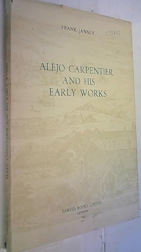 Beispielbild fr Alejo Carpentier and His Early Works zum Verkauf von TextbookRush