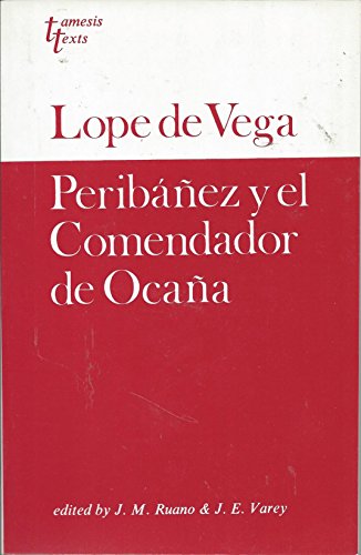 Stock image for Peribanez y el Comendador de Ocana (Grant & Cutler Spanish texts) for sale by WorldofBooks