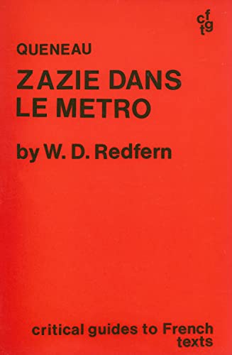 9780729300865: Queneau's "Zazie dans le Metro": 3 (Critical Guides to French Texts S.)