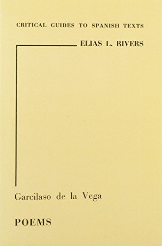 9780729300872: Garcilaso de la Vega: Poems (Critical Guides to Spanish & Latin American Texts and Films)