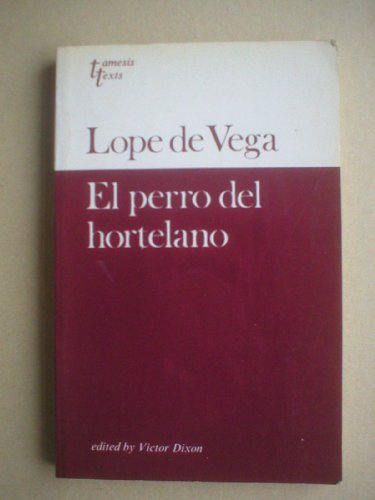 9780729300957: El Perro del Hortelano (Grant & Cutler Spanish texts)