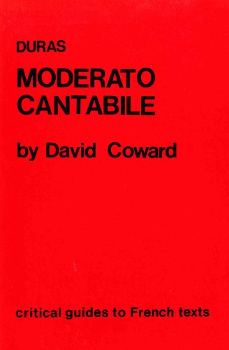 9780729301077: Duras: "Moderato Cantabile" (Critical Guides to French Texts S.)