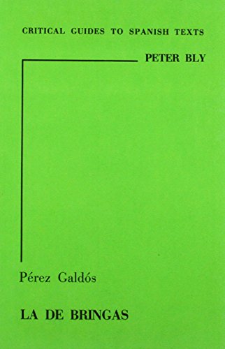 Stock image for Perez Galdos: "La de Bringas": 30 (Critical Guides to Spanish Texts S.) for sale by WorldofBooks