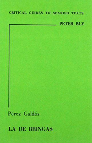 Stock image for Perez Galdos: "La de Bringas": 30 (Critical Guides to Spanish Texts S.) for sale by Reuseabook