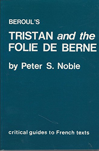 9780729301282: Beroul's Tristan and the Folie De Berne