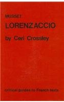 Stock image for Musset: Lorenzaccio (Critical Guides to FrenchTexts) for sale by Books From California