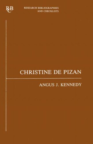 Christine de Pizan: a bibliographical guide (Research Bibliographies and Checklists, 42) (Volume 42) (9780729301787) by Kennedy, Angus J